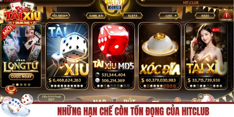 Những hạn chế còn tồn đọng của app tài xỉu HITCLUB