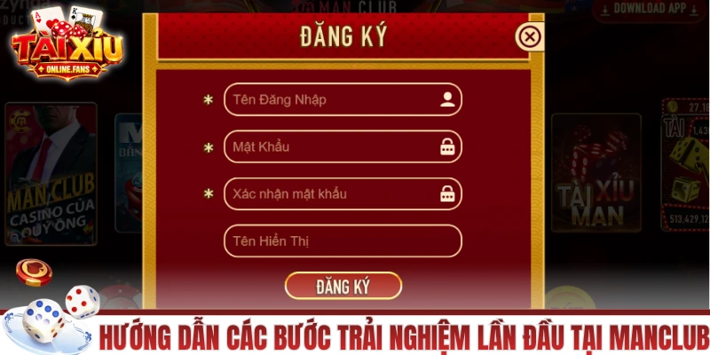 Hướng dẫn các bước trải nghiệm lần đầu tại MANCLUB