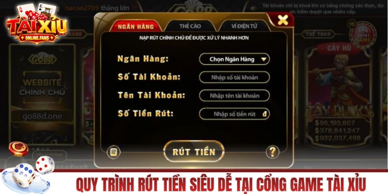 Quy trình rút tiền siêu dễ tại cổng game tài xỉu