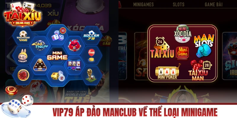 VIP79 áp đảo MANCLUB về thể loại minigame