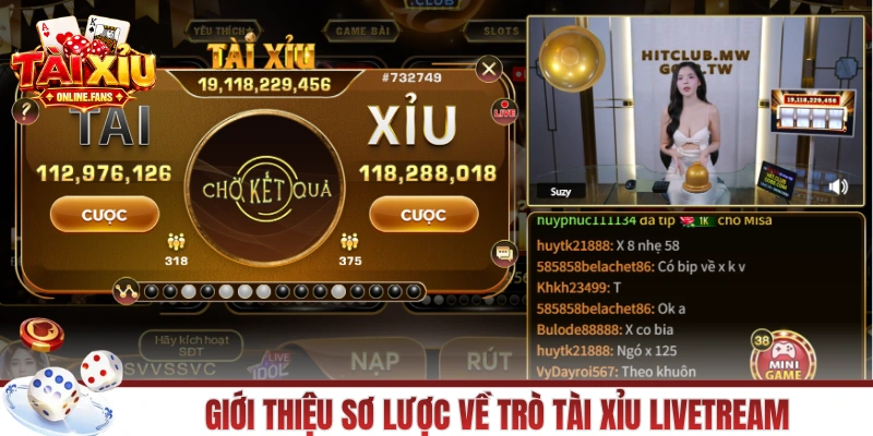 Giới thiệu sơ lược về trò Tài Xỉu livetream