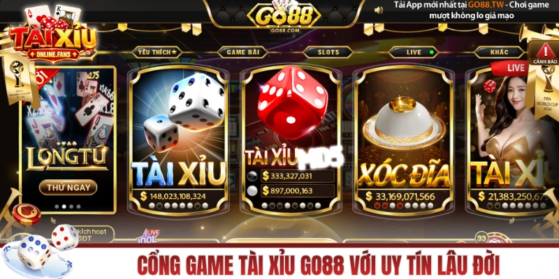 Cổng game tài xỉu GO88 với uy tín lâu đời