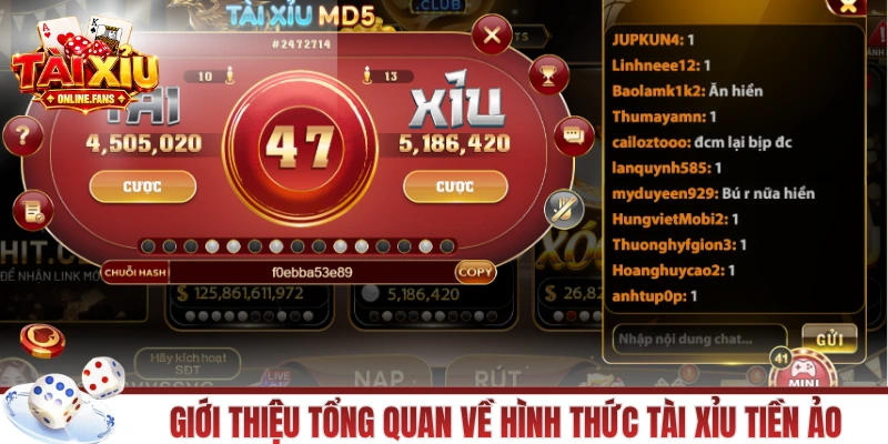 Giới thiệu tổng quan về hình thức tài xỉu tiền ảo